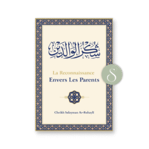 La reconnaissance envers les parents - Ibn Badis