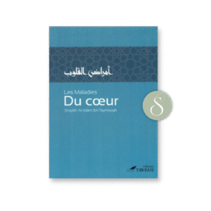 Les maladies du cœur - Tawbah