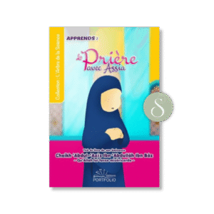 Apprends la prière avec Assia – Éditions Portfolio