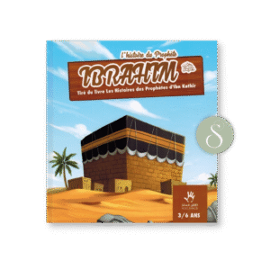 L’histoire du Prophète Ibrahim 3/6 ans - Editions Muslimkid