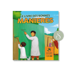 Le livre des bonnes manières 3/6 ans - Muslimkid